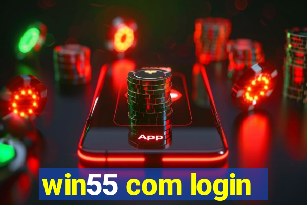 win55 com login